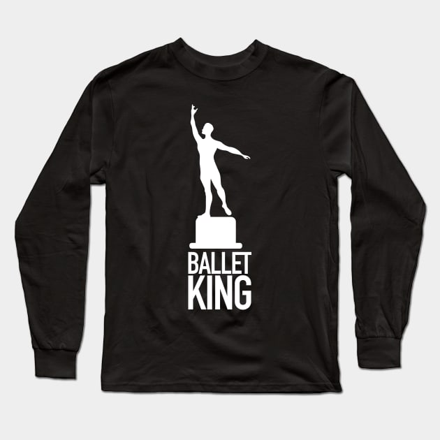 Ballet King Long Sleeve T-Shirt by Dzulhan